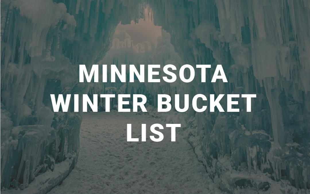 Minnesota Winter Bucket List