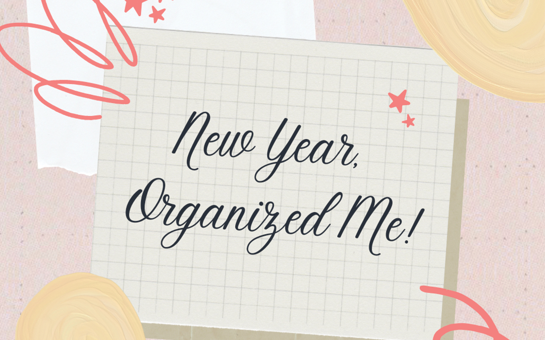 Tips to Get Organized in the New Year