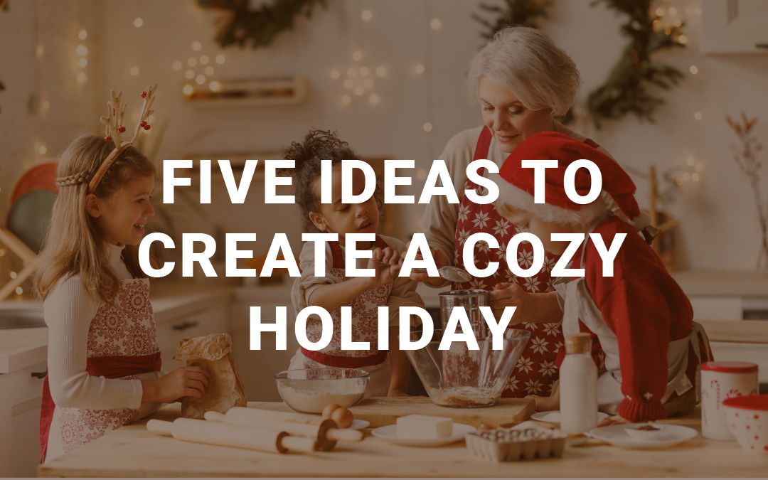 Create a Cozy Holiday